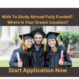 Wish To Study Abroad Fully Funded Where Is Your Dream Location 2